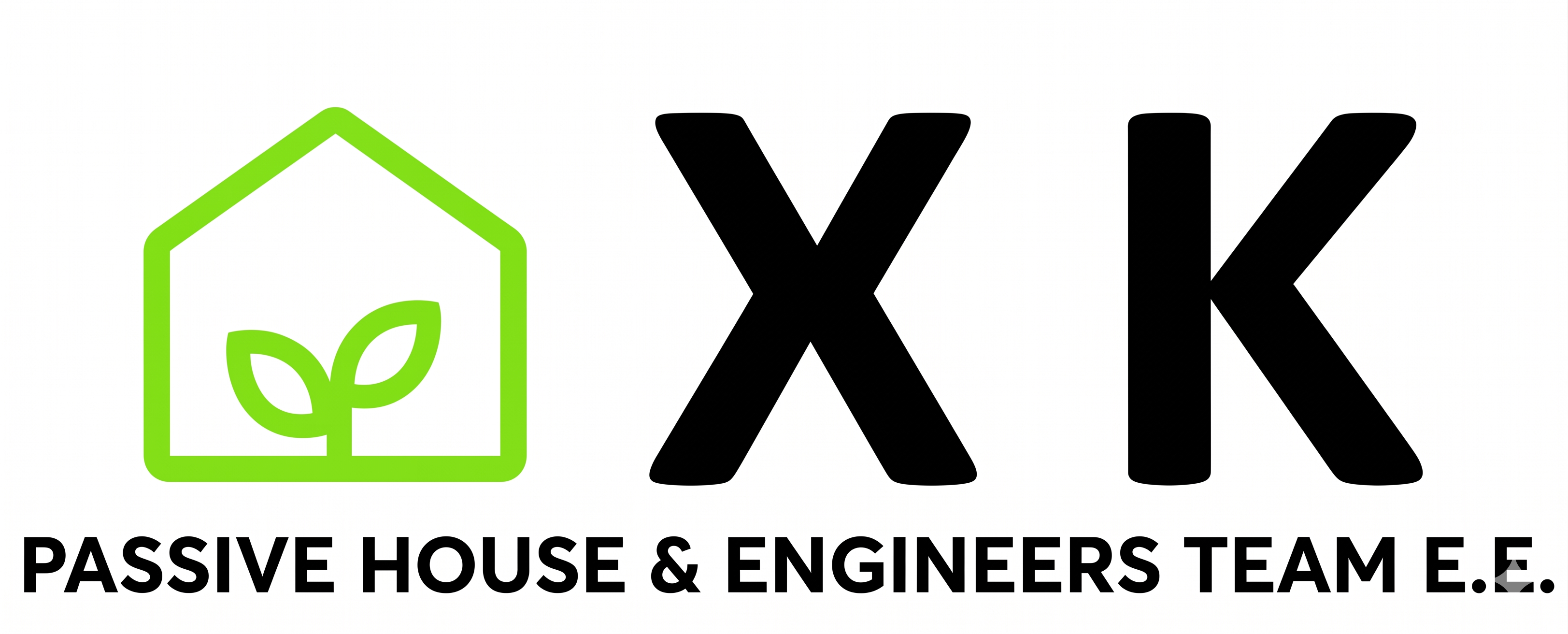 ΧΚ Passive House & Engineers Team